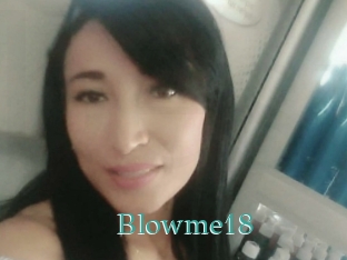 Blowme18