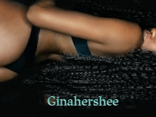 Ginahershee