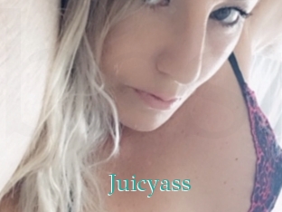 Juicyass