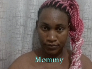 Mommy