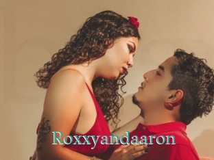 Roxxyandaaron