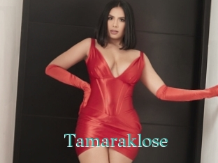 Tamaraklose